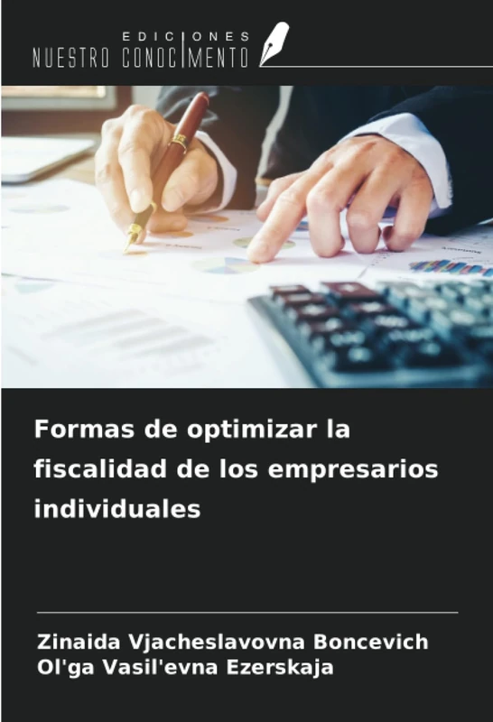 Formas de optimizar la fiscalidad de los empresarios individuales