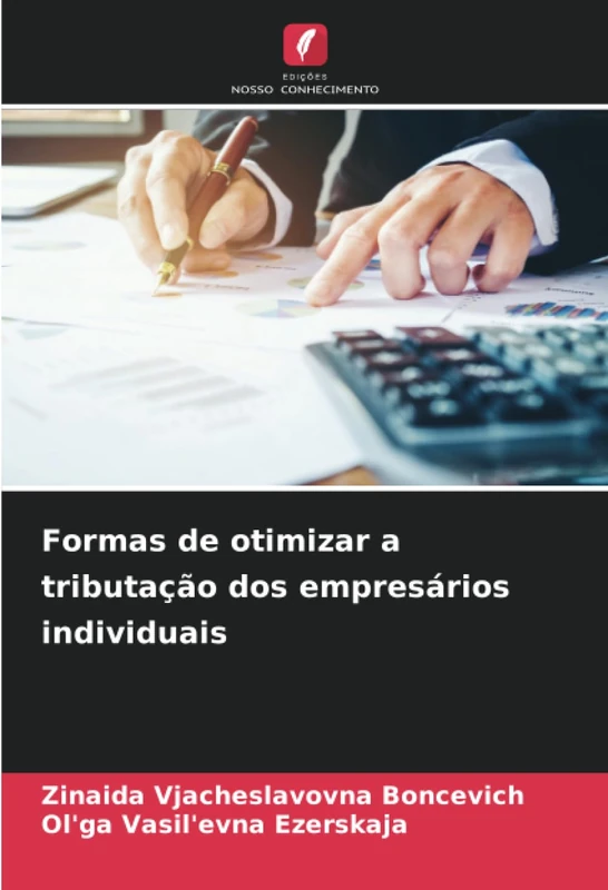 Formas de otimizar a tributação dos empresários individuais - Image 1