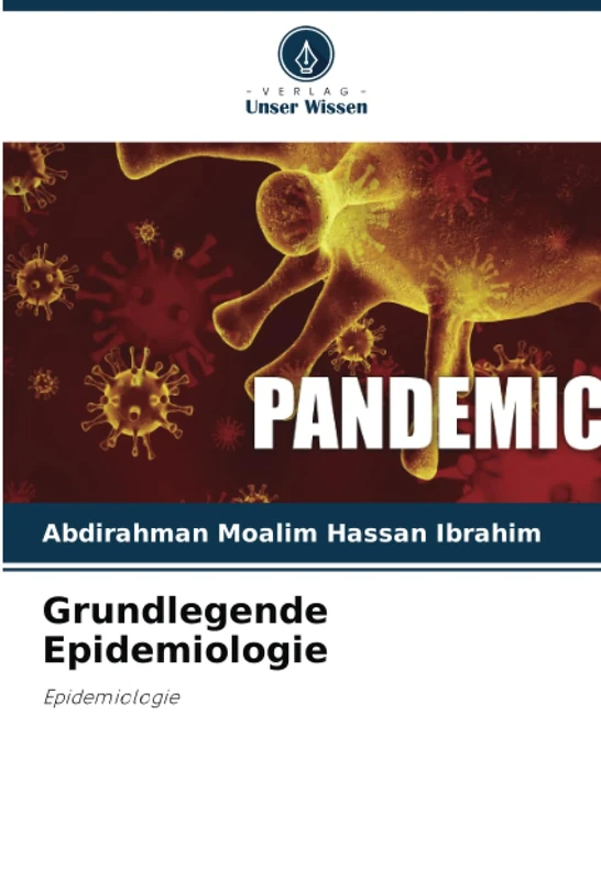 Grundlegende Epidemiologie: Epidemiologie