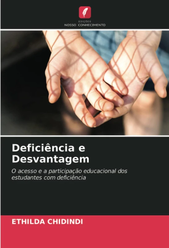 Deficiência e Desvantagem: O acesso e a participação educacional dos estudantes com deficiência