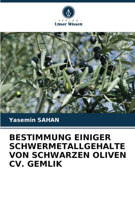 BESTIMMUNG EINIGER SCHWERMETALLGEHALTE VON SCHWARZEN OLIVEN CV. GEMLIK
