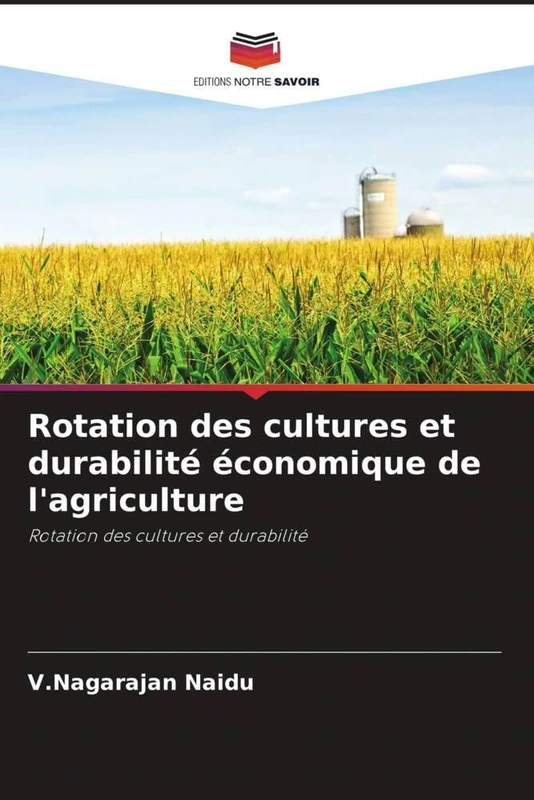 Rotation des cultures et durabilité économique de l'agriculture: Rotation des cultures et durabilité