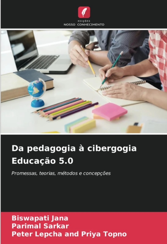 Da pedagogia à cibergogia Educação 5.0: Promessas, teorias, métodos e concepções