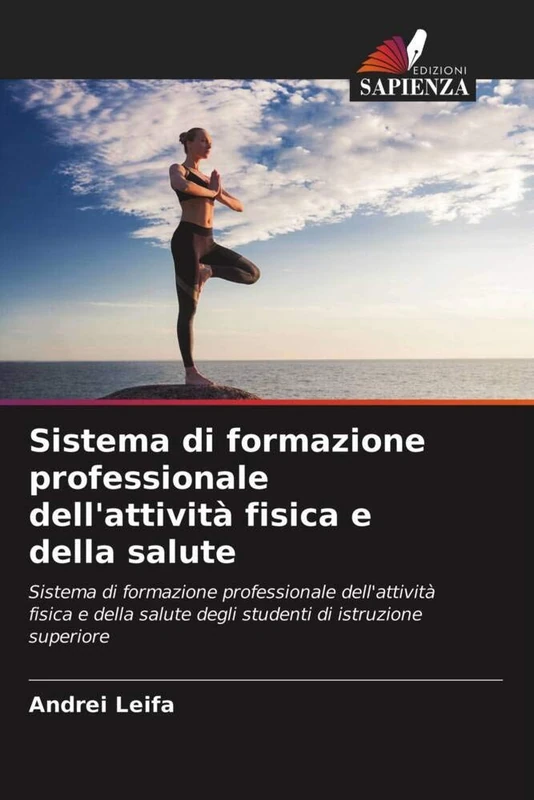Sistema di formazione professionale dell'attività fisica e della salute: Sistema di formazione professionale dell'attività fisica e della salute degli studenti di istruzione superiore