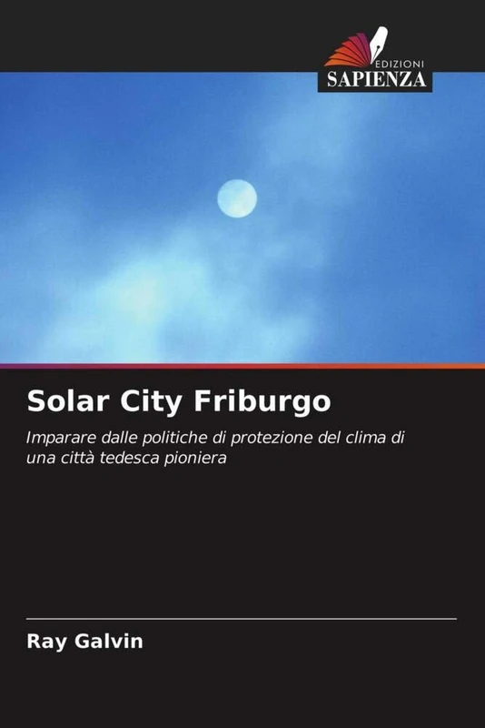 Solar City Friburgo: Imparare dalle politiche di protezione del clima di una città tedesca pioniera - Image 1