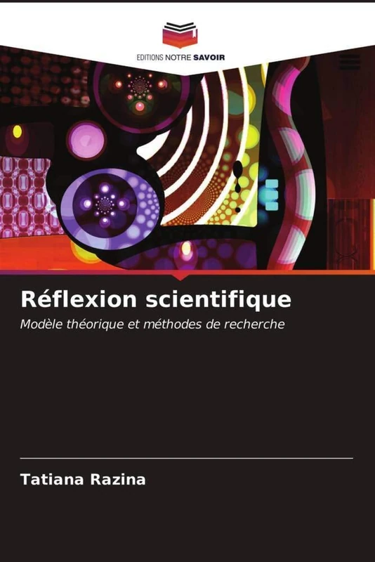 Réflexion scientifique: Modèle théorique et méthodes de recherche