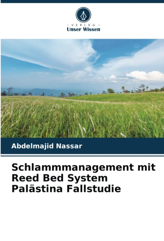 Schlammmanagement mit Reed Bed System Palästina Fallstudie