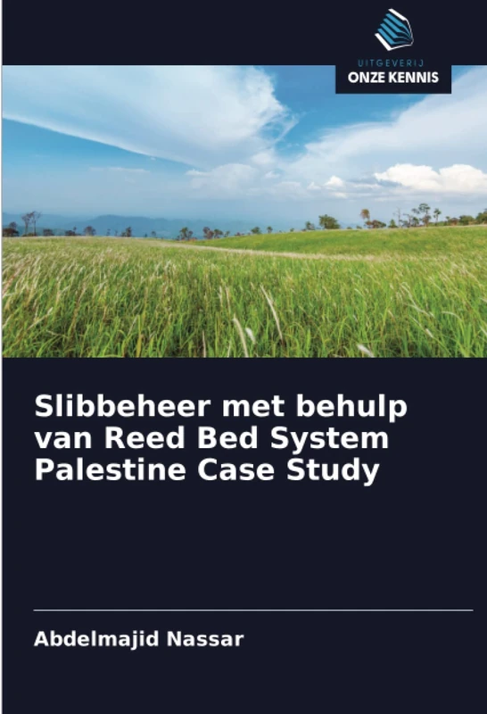 Slibbeheer met behulp van Reed Bed System Palestine Case Study