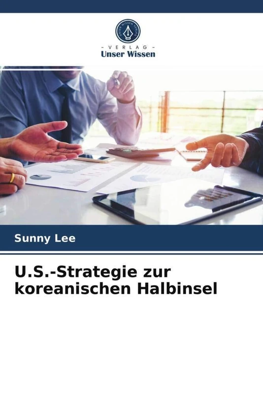 U.S.-Strategie zur koreanischen Halbinsel