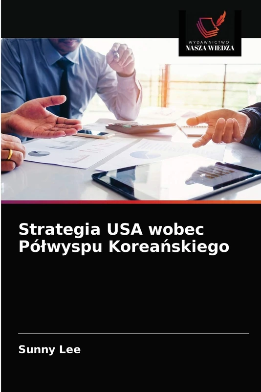 Strategia USA wobec Półwyspu Koreańskiego