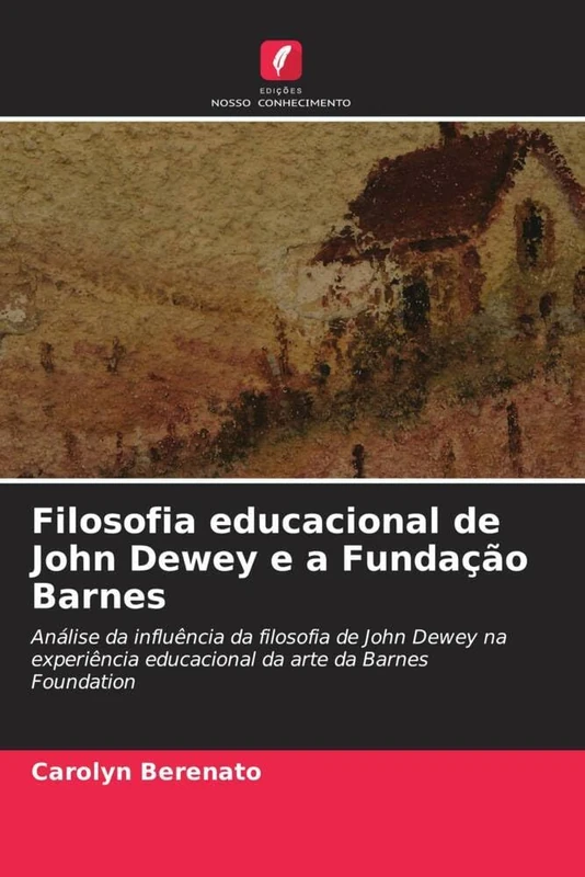 Filosofia educacional de John Dewey e a Fundação Barnes: Análise da influência da filosofia de John Dewey na experiência educacional da arte da Barnes Foundation - Image 1