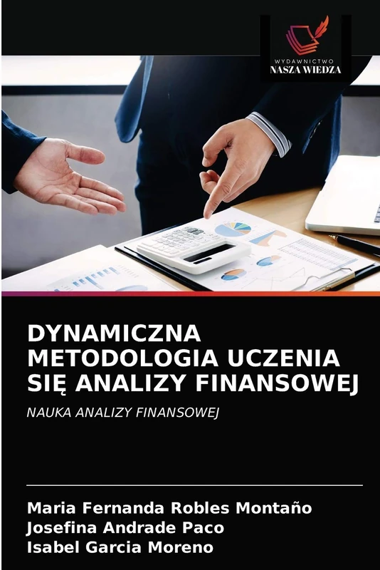 DYNAMICZNA METODOLOGIA UCZENIA SIĘ ANALIZY FINANSOWEJ: NAUKA ANALIZY FINANSOWEJ