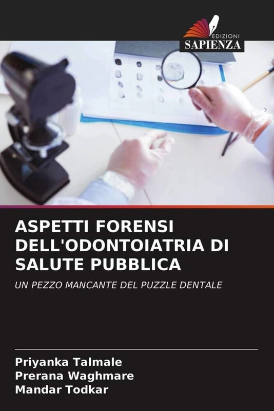 ASPETTI FORENSI DELL'ODONTOIATRIA DI SALUTE PUBBLICA: UN PEZZO MANCANTE DEL PUZZLE DENTALE - Image 1