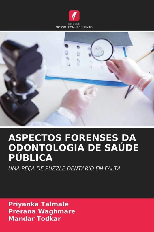 ASPECTOS FORENSES DA ODONTOLOGIA DE SAÚDE PÚBLICA: UMA PEÇA DE PUZZLE DENTÁRIO EM FALTA - Image 1