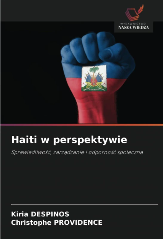 Haiti w perspektywie: Sprawiedliwość, zarządzanie i odporność społeczna: Sprawiedliwo¿¿, zarz¿dzanie i odporno¿¿ spo¿eczna - Image 1