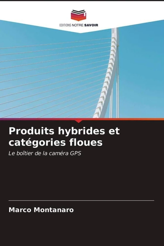 Produits hybrides et catégories floues: Le boîtier de la caméra GPS