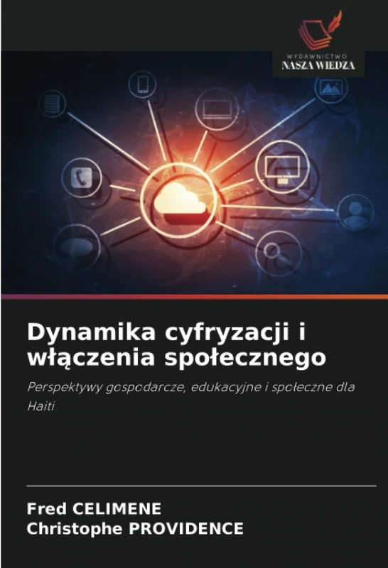 Dynamika cyfryzacji i włączenia społecznego: Perspektywy gospodarcze, edukacyjne i społeczne dla Haiti - Image 1