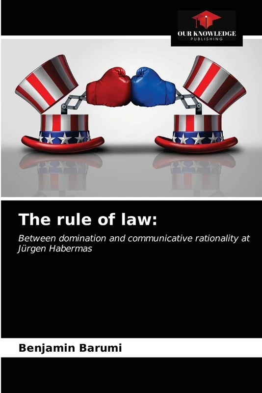 The rule of law:: Between domination and communicative rationality at Jürgen Habermas