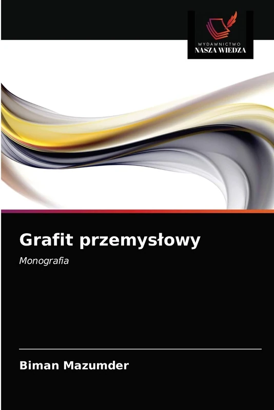 Grafit przemysłowy: Monografia