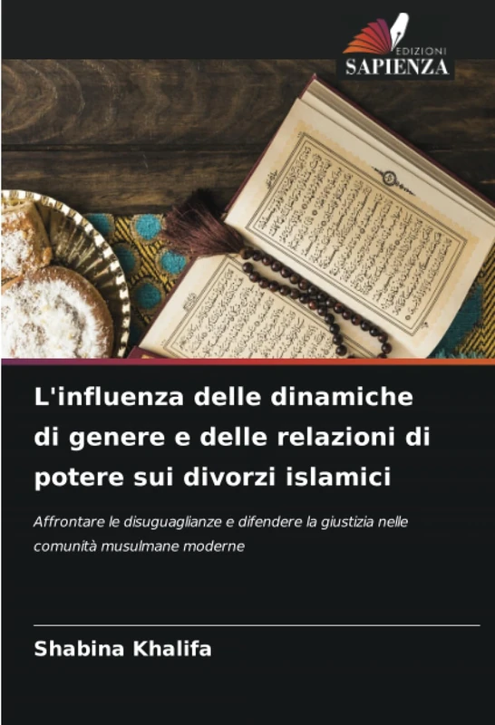 L'influenza delle dinamiche di genere e delle relazioni di potere sui divorzi islamici: Affrontare le disuguaglianze e difendere la giustizia nelle comunità musulmane moderne