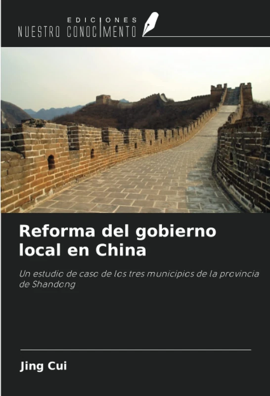 Reforma del gobierno local en China: Un estudio de caso de los tres municipios de la provincia de Shandong