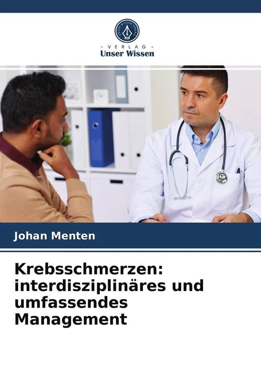 Krebsschmerzen: interdisziplinäres und umfassendes Management