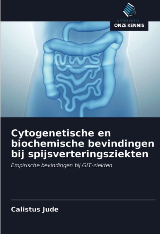 Cytogenetische en biochemische bevindingen bij spijsverteringsziekten: Empirische bevindingen bij GIT-ziekten