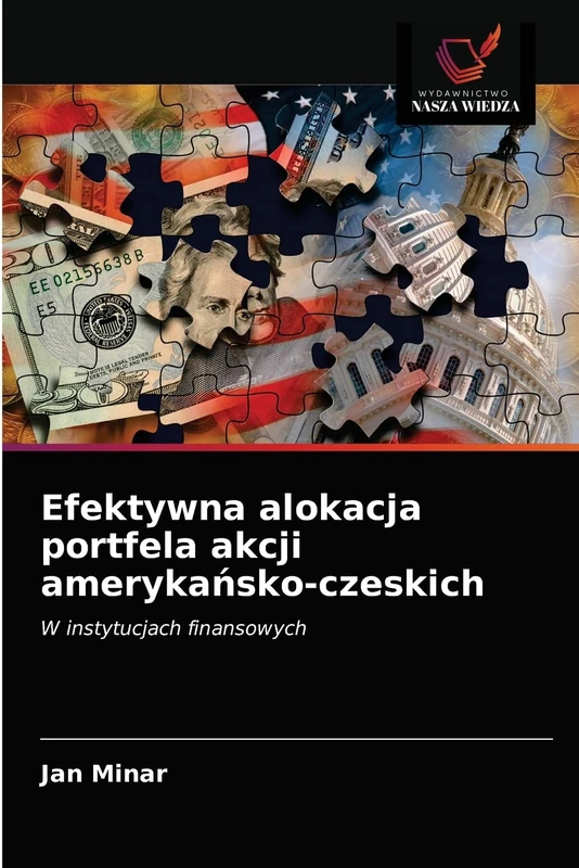 Efektywna alokacja portfela akcji amerykańsko-czeskich: W instytucjach finansowych