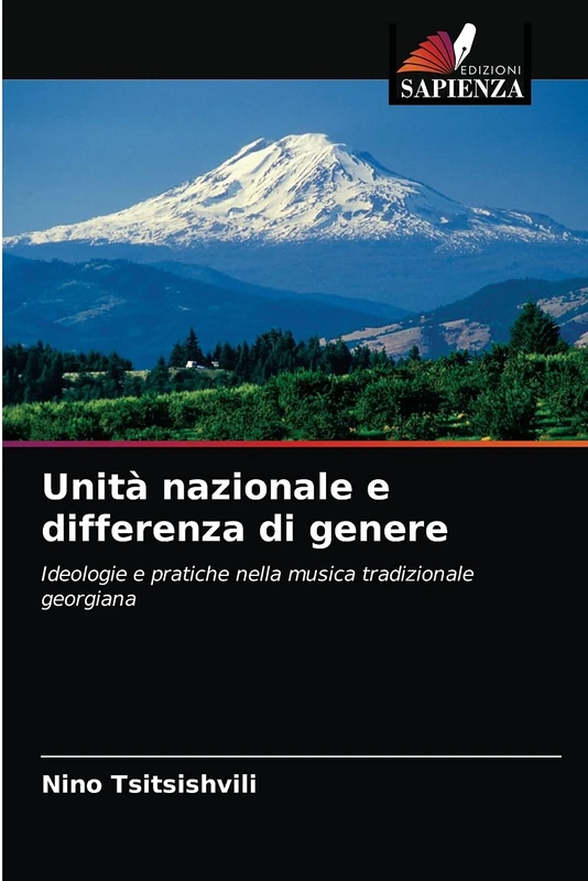 Unità nazionale e differenza di genere: Ideologie e pratiche nella musica tradizionale georgiana