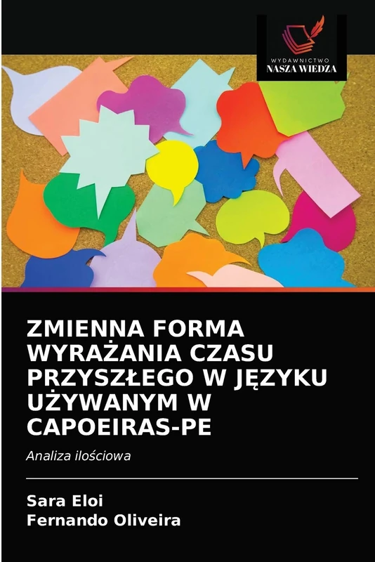 ZMIENNA FORMA WYRAŻANIA CZASU PRZYSZŁEGO W JĘZYKU UŻYWANYM W CAPOEIRAS-PE: Analiza ilościowa - Image 1