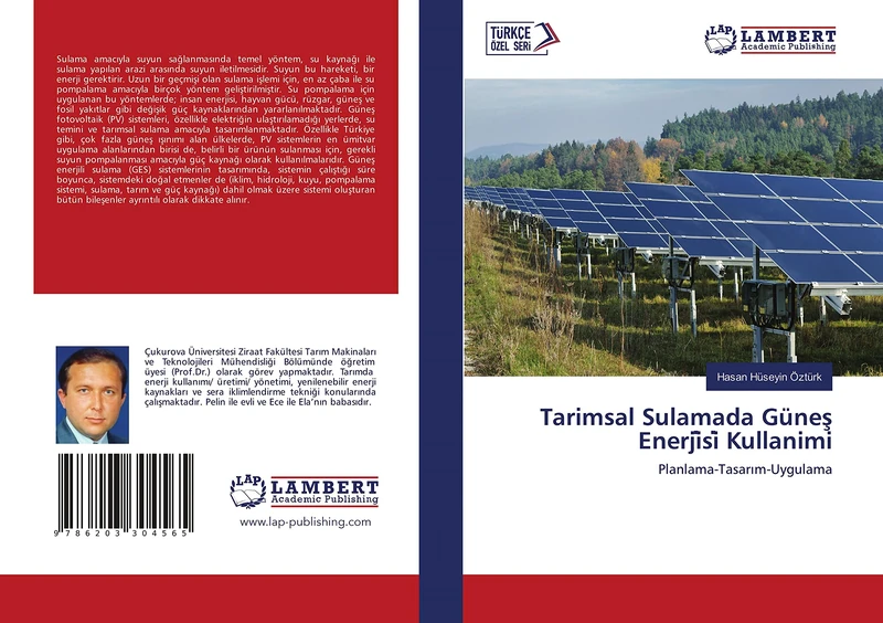Tarimsal Sulamada Güneş Enerji̇si̇ Kullanimi: Planlama-Tasarım-Uygulama
