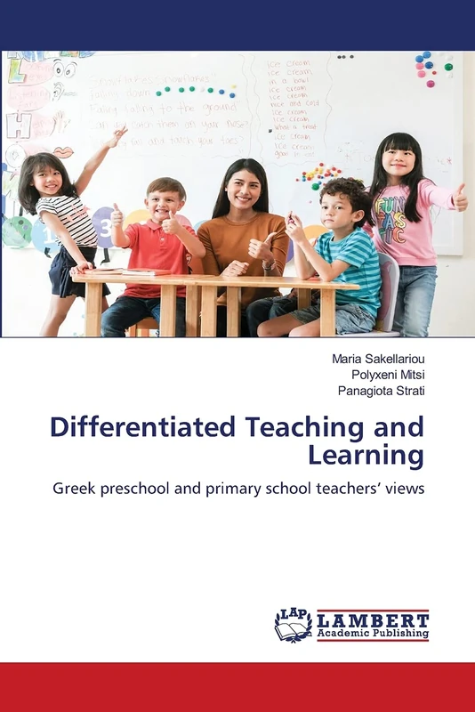Differentiated Teaching and Learning: Greek preschool and primary school teachers’ views