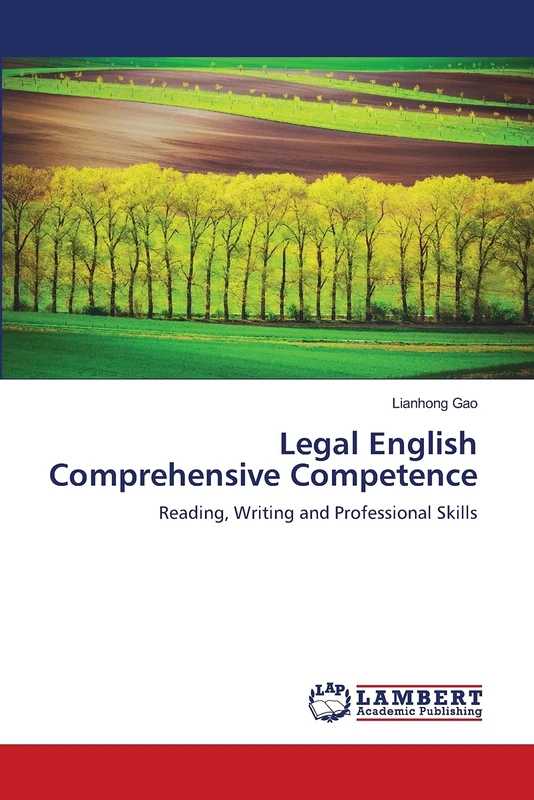 Legal English Comprehensive Competence: Reading, Writing and Professional Skills