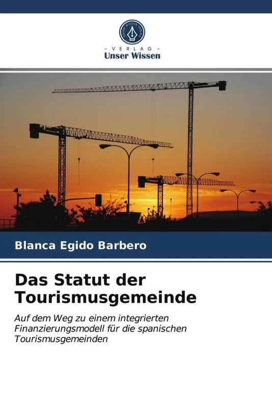 Das Statut der Tourismusgemeinde: Auf dem Weg zu einem integrierten Finanzierungsmodell für die spanischen Tourismusgemeinden - Image 1