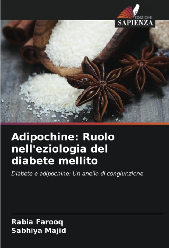 Adipochine: Ruolo nell'eziologia del diabete mellito: Diabete e adipochine: Un anello di congiunzione
