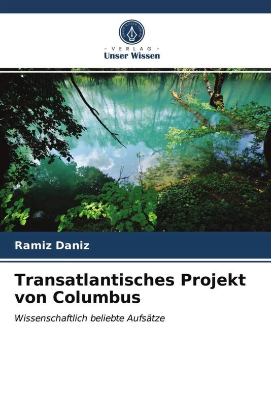 Transatlantisches Projekt von Columbus: Wissenschaftlich beliebte Aufsätze - Image 1