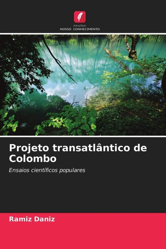 Projeto transatlântico de Colombo: Ensaios científicos populares