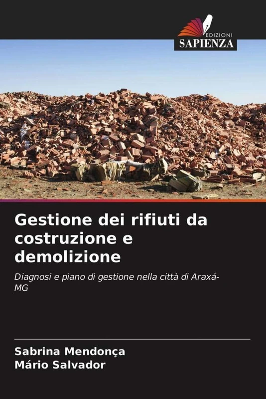 Gestione dei rifiuti da costruzione e demolizione: Diagnosi e piano di gestione nella città di Araxá-MG - Image 1