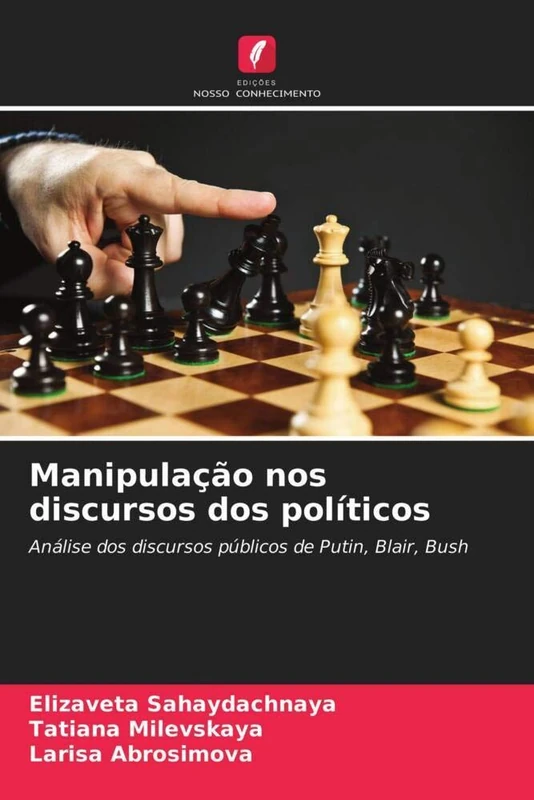 Manipulação nos discursos dos políticos: Análise dos discursos públicos de Putin, Blair, Bush - Image 1