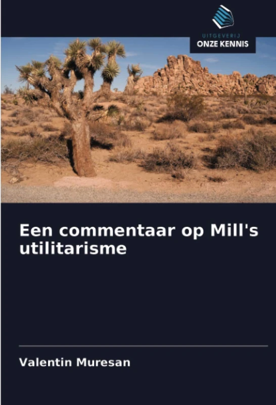 Een commentaar op Mill's utilitarisme - Image 1