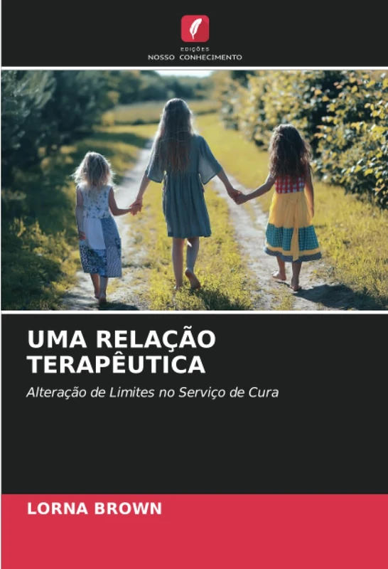 UMA RELAÇÃO TERAPÊUTICA: Alteração de Limites no Serviço de Cura - Image 1