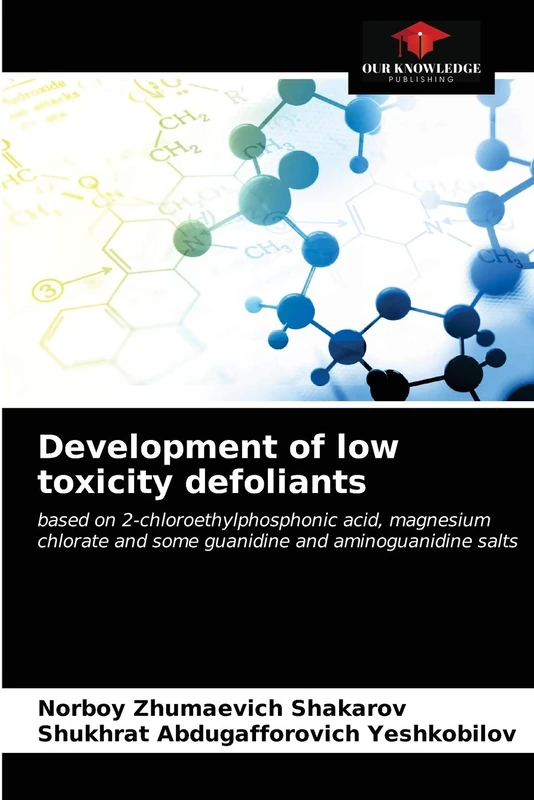 Development of low toxicity defoliants: based on 2-chloroethylphosphonic acid, magnesium chlorate and some guanidine and aminoguanidine salts - Image 1
