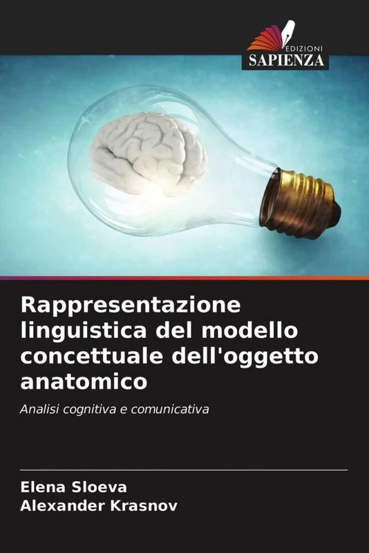 Rappresentazione linguistica del modello concettuale dell'oggetto anatomico: Analisi cognitiva e comunicativa