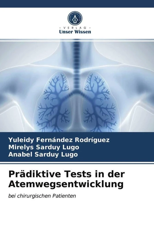 Prädiktive Tests in der Atemwegsentwicklung: bei chirurgischen Patienten