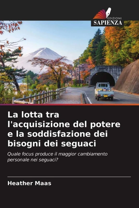 La lotta tra l'acquisizione del potere e la soddisfazione dei bisogni dei seguaci: Quale focus produce il maggior cambiamento personale nei seguaci? - Image 1