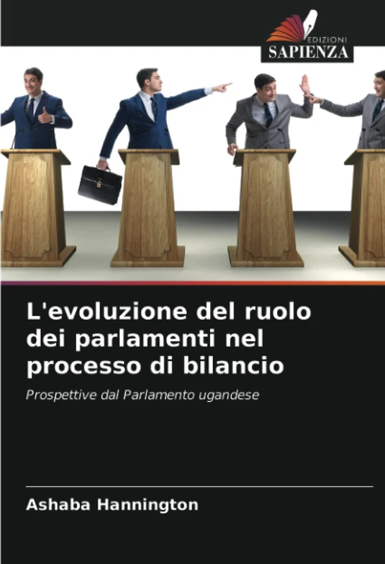 L'evoluzione del ruolo dei parlamenti nel processo di bilancio: Prospettive dal Parlamento ugandese