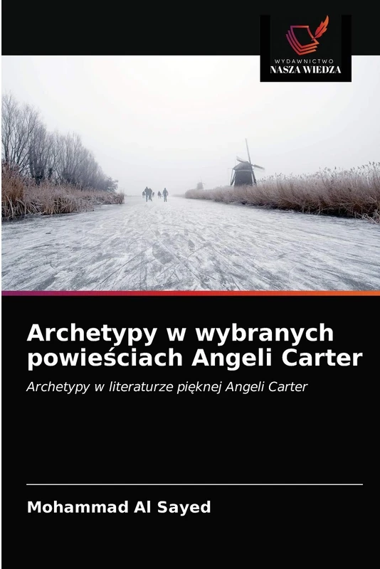 Archetypy w wybranych powieściach Angeli Carter: Archetypy w literaturze pięknej Angeli Carter - Image 1