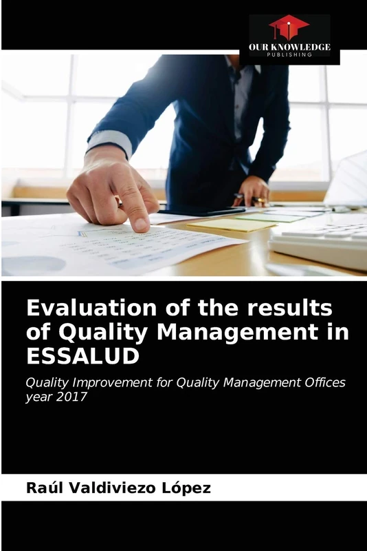 Evaluation of the results of Quality Management in ESSALUD: Quality Improvement for Quality Management Offices year 2017 - Image 1