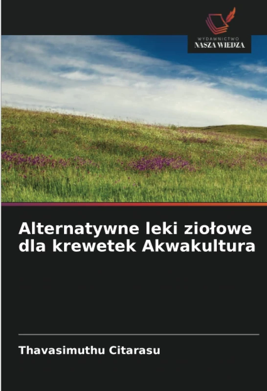 Alternatywne leki ziołowe dla krewetek Akwakultura
