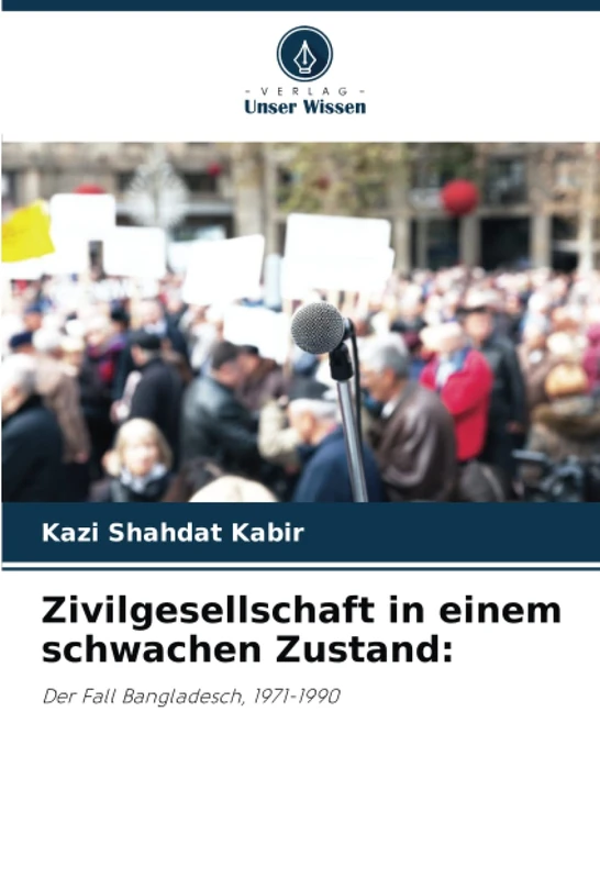 Zivilgesellschaft in einem schwachen Zustand:: Der Fall Bangladesch, 1971-1990 - Image 1